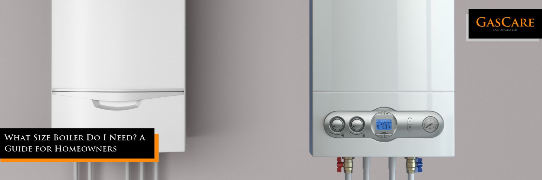 What Size Boiler Do I Need? A Guide for Homeowners 